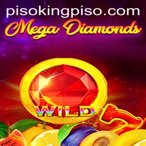 Explore the Thrilling World of MegaDiamond with PISO KING